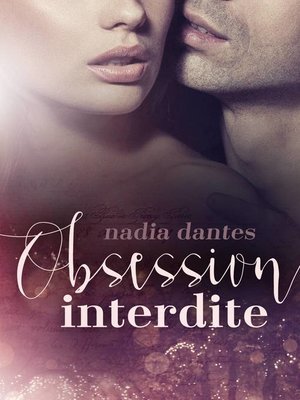 cover image of Obsession interdite